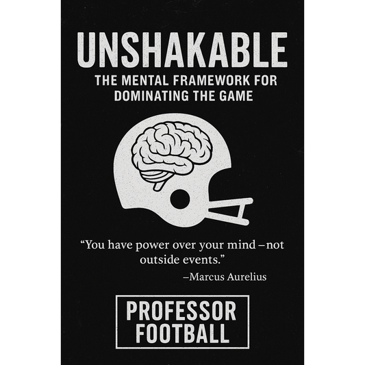 Unshakable – The Mental Framework for Dominating the Game